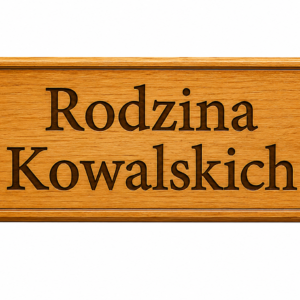 Drewniana tabliczka do donicy – Rodzina Kowalskich
