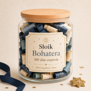 Słoik Bohatera – 100 słów wsparcia | Prezent ze słowami wsparcia