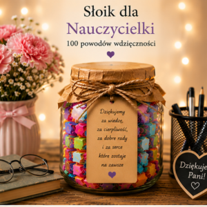 Słoik Dobrych Życzeń – 100 życzeń od serca | Prezent z życzeniami od serca