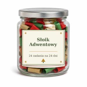 Słoik Adwentowy – 24 zadania na 24 dni | Alternatywny kalendarz adwentowy