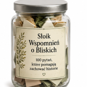 Słoik Wspomnień o Bliskich – 100 pytań, które pomagają zachować historie | Rodzinna pamiątka